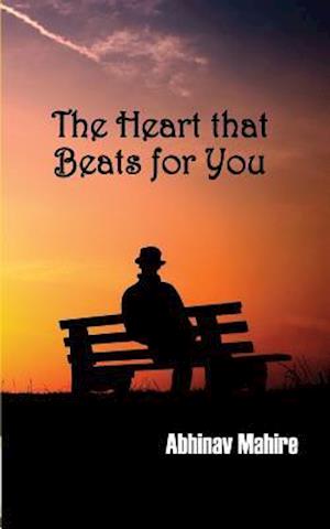 The Heart That Beats for you