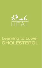 Learning to Lower CHOLESTEROL