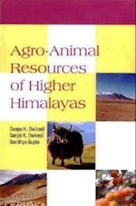 Agro-Animal Resources of Higher Himalayas