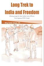 Long Trek to India and Freedom