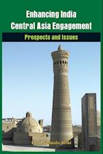 Enhancing India-Central Asia Engagement