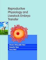 Reproductive Physiology and Livestock Embryo Transfer