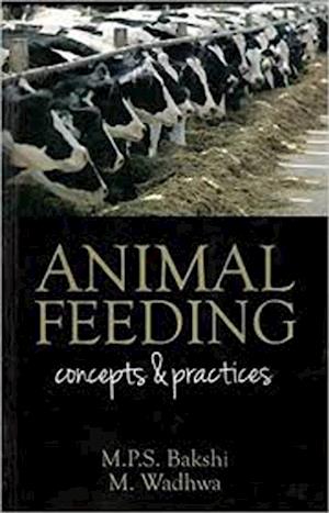 Animal Feeding: Concepts & Practices