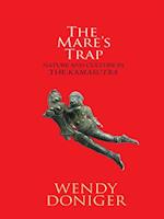 The Mare's Trap : Nature and Culture in the Kamasutra