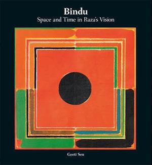 Bindu: Space and Time in Raza's Vision