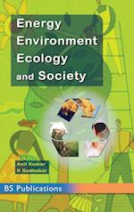 Energy, Environment, Ecology and Society 