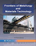Frontiers of Metallurgy and Materials Technology