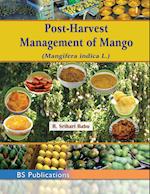 Post-Harvest Management of Mango