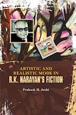 Artistic and Realistic Mode in R.K. Narayan's Fiction