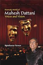 Dramatic World of Mahesh Dattani