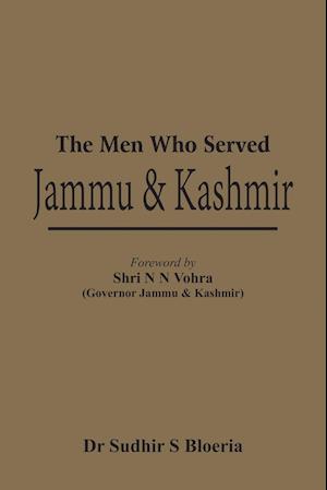 The Men Who Served J & K