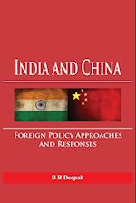 India and China: Foreign Policy Approaches and Responses 