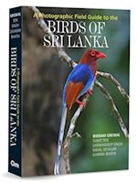 A Pictorial Field Guide to Birds of Sri Lanka and South India