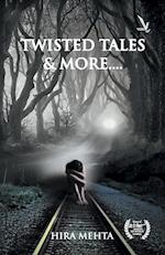 TWISTED tales and more... 