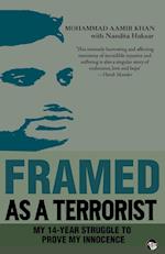 Framed As a Terrorist