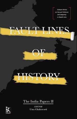 Fault Lines of History – The India Papers II
