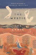 The Mystic and the Lyric - Four Women Poets from Kashmir