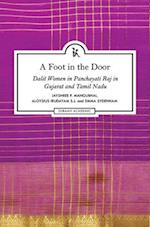 A Foot in the Door – Dalit Women in Panchayati Raj in Gujarat and Tamil Nadu