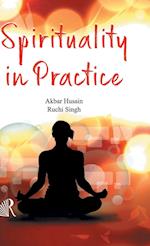 SPIRITUALITY IN PRACTICE 