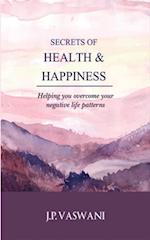 Secrets of Health & Happiness