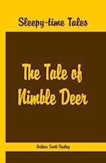 Sleepy Time Tales - The Tale of Nimble Deer