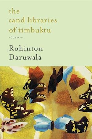 The Sand Libraries of Timbuktu : Poems