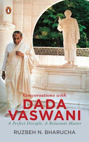 Conversations with Dada Vaswani