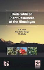 Underutilized Plant Resources of the Himalayas