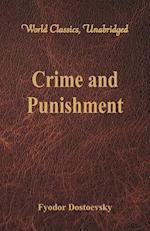Crime and Punishment (World Classics, Unabridged)