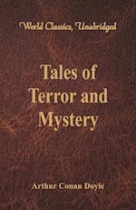 Tales of Terror and Mystery (World Classics, Unabridged)