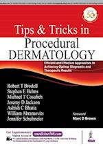 Office Procedural Tips & Tricks in Dermatology