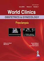 World Clinics: Obstetrics & Gynecology: Preeclampsia