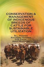Conservation And Management Of Indigenous Breeds Of Cattle For Sustainable Utilization