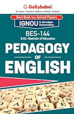 BES-144 Pedagogy of English 