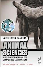 Question Bank on Animal Science and Biotechnology for Competitive Exams