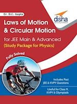 Laws of Motion and Circular Motion for JEE Main & Advanced (Study Package for Physics) 
