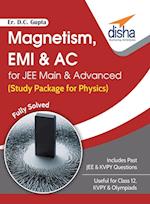 Magnetism, EMI & AC for JEE Main & Advanced (Study Package for Physics) 