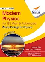 Modern Physics for JEE Main & Advanced (Study Package for Physics) 