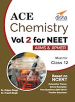 Ace Chemistry Vol 2 for NEET, Class 12, AIIMS/ JIPMER 