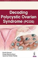 Decoding Polycystic Ovarian Syndrome