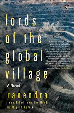 Lords of the Global Village : A Novel