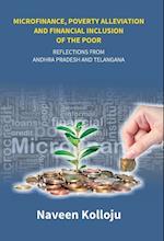 Microfinance, Poverty Alleviation and Financial Inclusion of the Poor