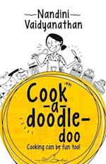 Cook a Doodle Doo 