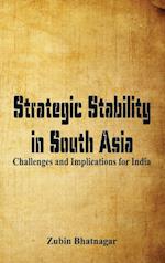 Strategic Stability in South Asia