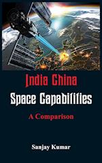 India China Space Capabilities