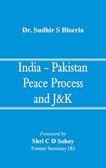 India - Pakistan Peace Process and J&k