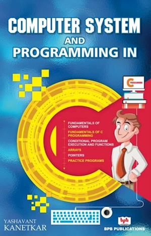 Computer System and Programming in C