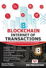 Blockchain Internet of Transaction