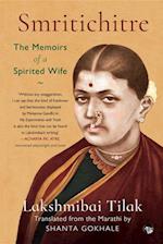 Smritichitre : The Memoirs of a Spirited Wife