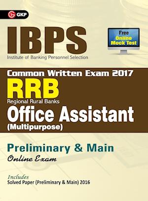 IBPS RRB-CWE Office Assistant (Multipurpose) Preliminary & Main Guide 2017